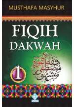 Fiqih Dakwah 1 - Musthafa Masyhur